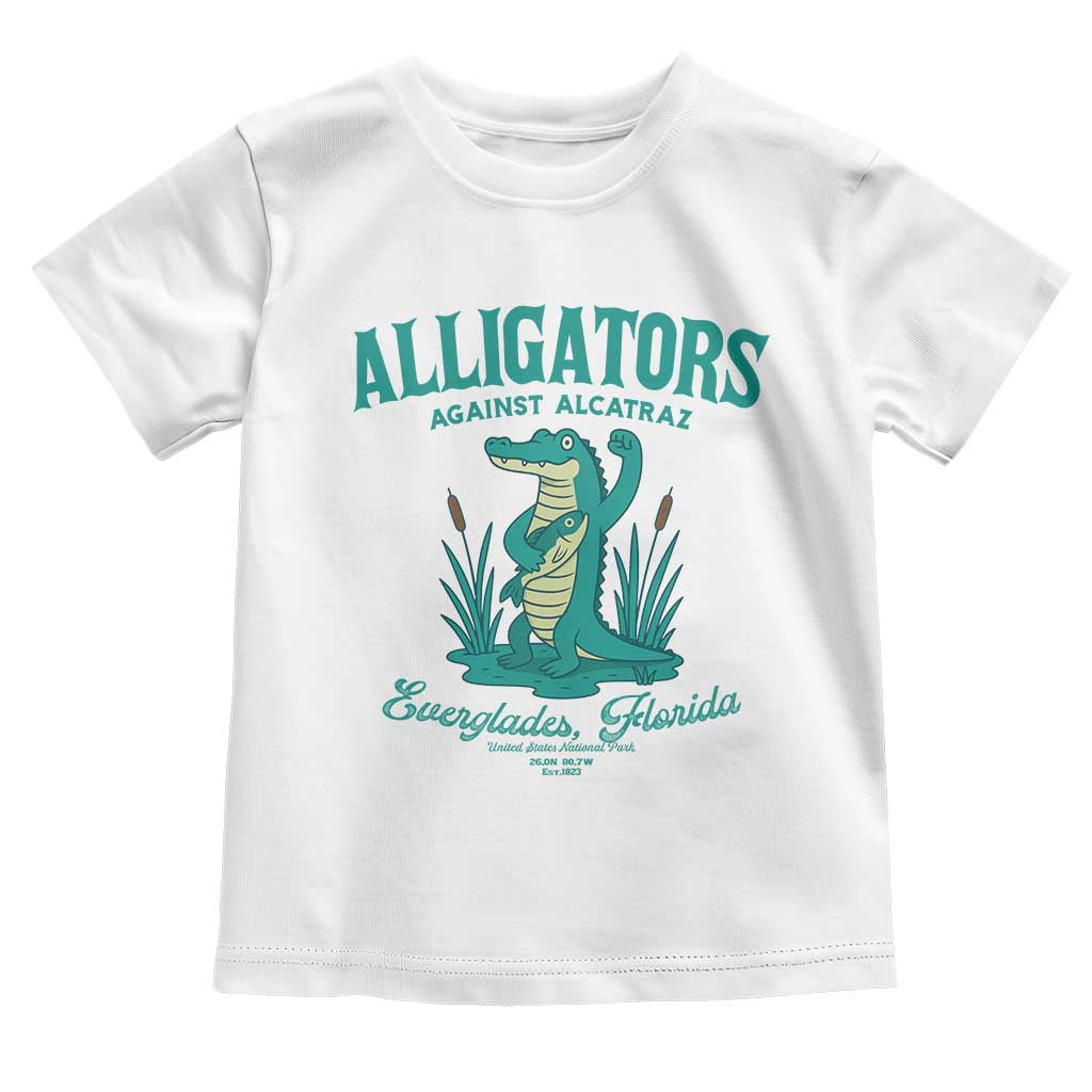 Alligators Against Alcatraz Toddler T Shirt Everglades Florida for Human Rights TS02 White Print Your Wear