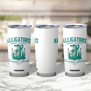 Alligators Against Alcatraz Tumbler Cup Everglades Florida for Human Rights TS02 Print Your Wear
