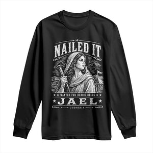 Nailed It Jael Judges 4 Old Testament Long Sleeve Shirt Funny Biblical Woodcut Christian Faith