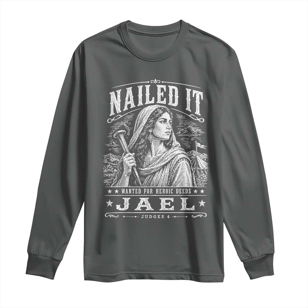 Nailed It Jael Judges 4 Old Testament Long Sleeve Shirt Funny Biblical Woodcut Christian Faith
