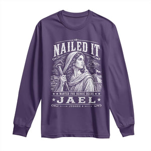 Nailed It Jael Judges 4 Old Testament Long Sleeve Shirt Funny Biblical Woodcut Christian Faith