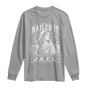 Nailed It Jael Judges 4 Old Testament Long Sleeve Shirt Funny Biblical Woodcut Christian Faith