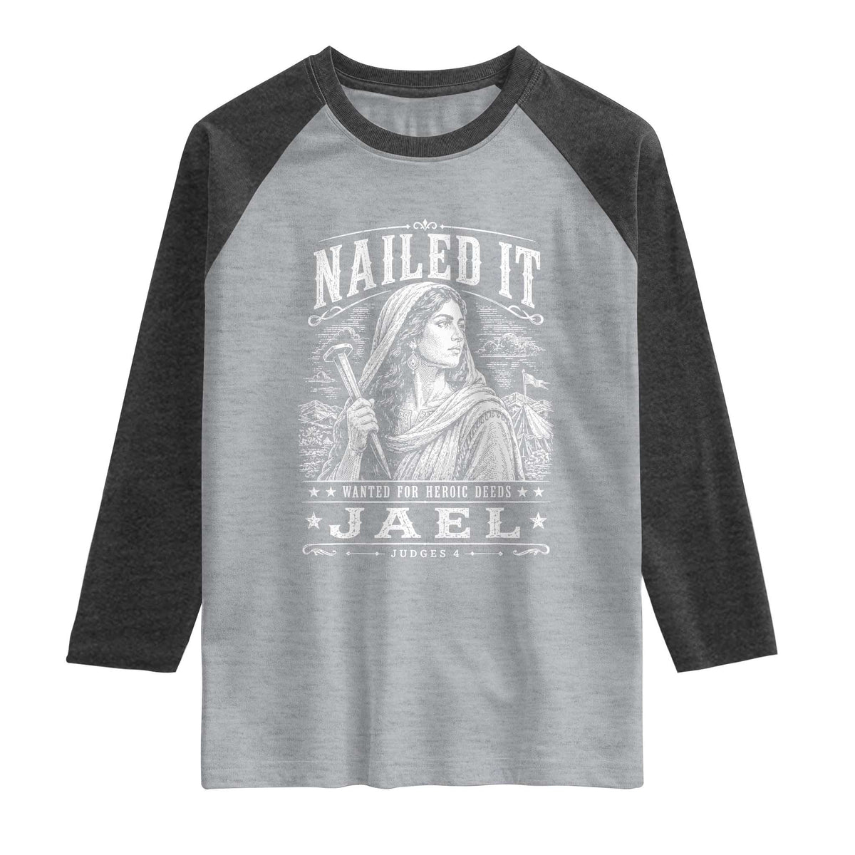 Nailed It Jael Judges 4 Old Testament Raglan Shirt Funny Biblical Woodcut Christian Faith
