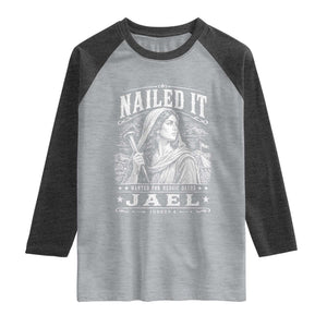 Nailed It Jael Judges 4 Old Testament Raglan Shirt Funny Biblical Woodcut Christian Faith