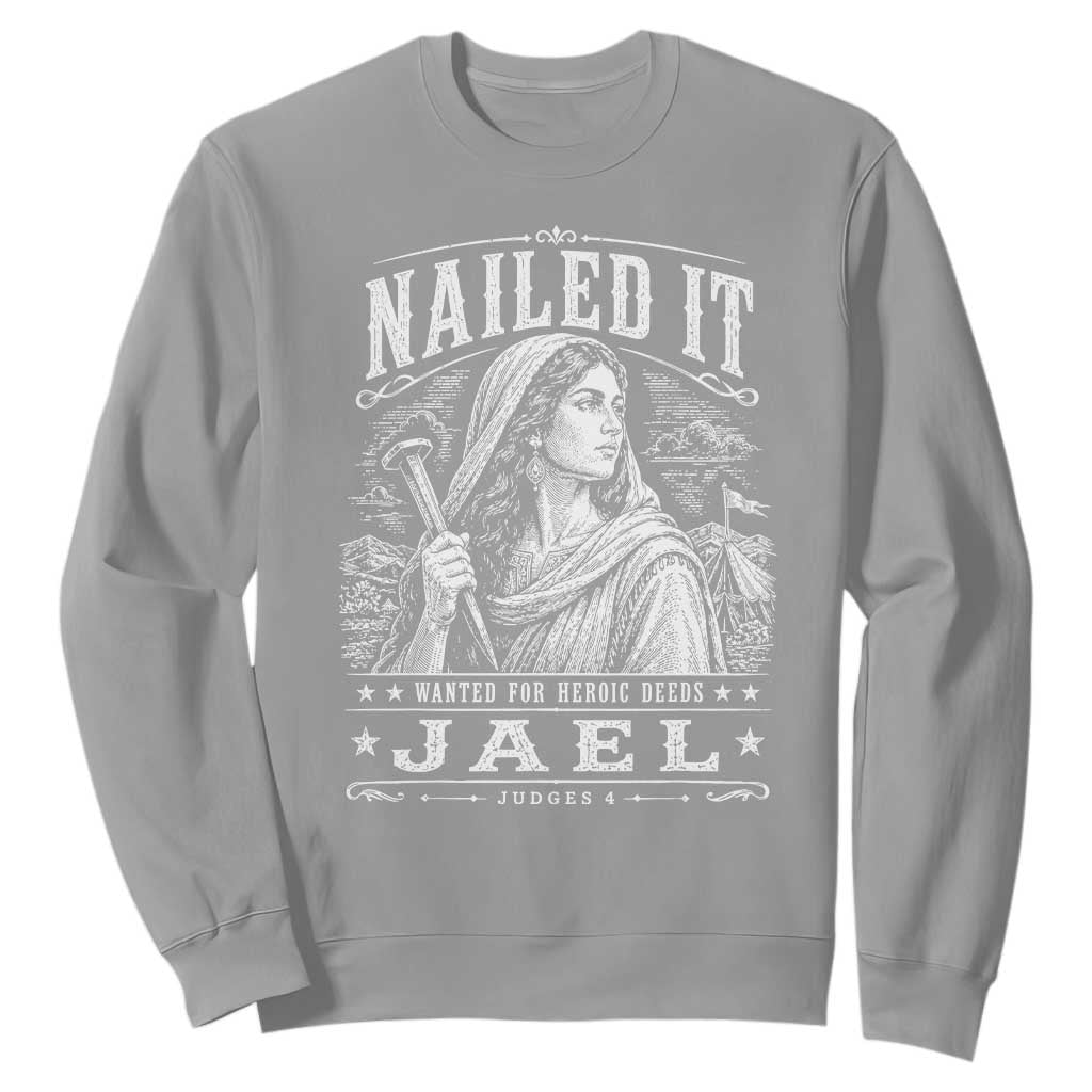 Nailed It Jael Judges 4 Old Testament Sweatshirt Funny Biblical Woodcut Christian Faith
