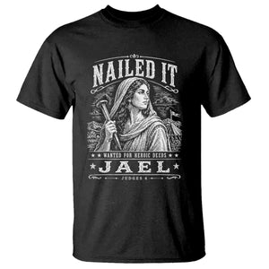 Nailed It Jael Judges 4 Old Testament T Shirt Funny Biblical Woodcut Christian Faith