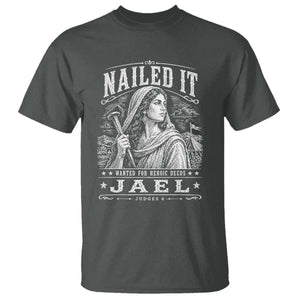 Nailed It Jael Judges 4 Old Testament T Shirt Funny Biblical Woodcut Christian Faith