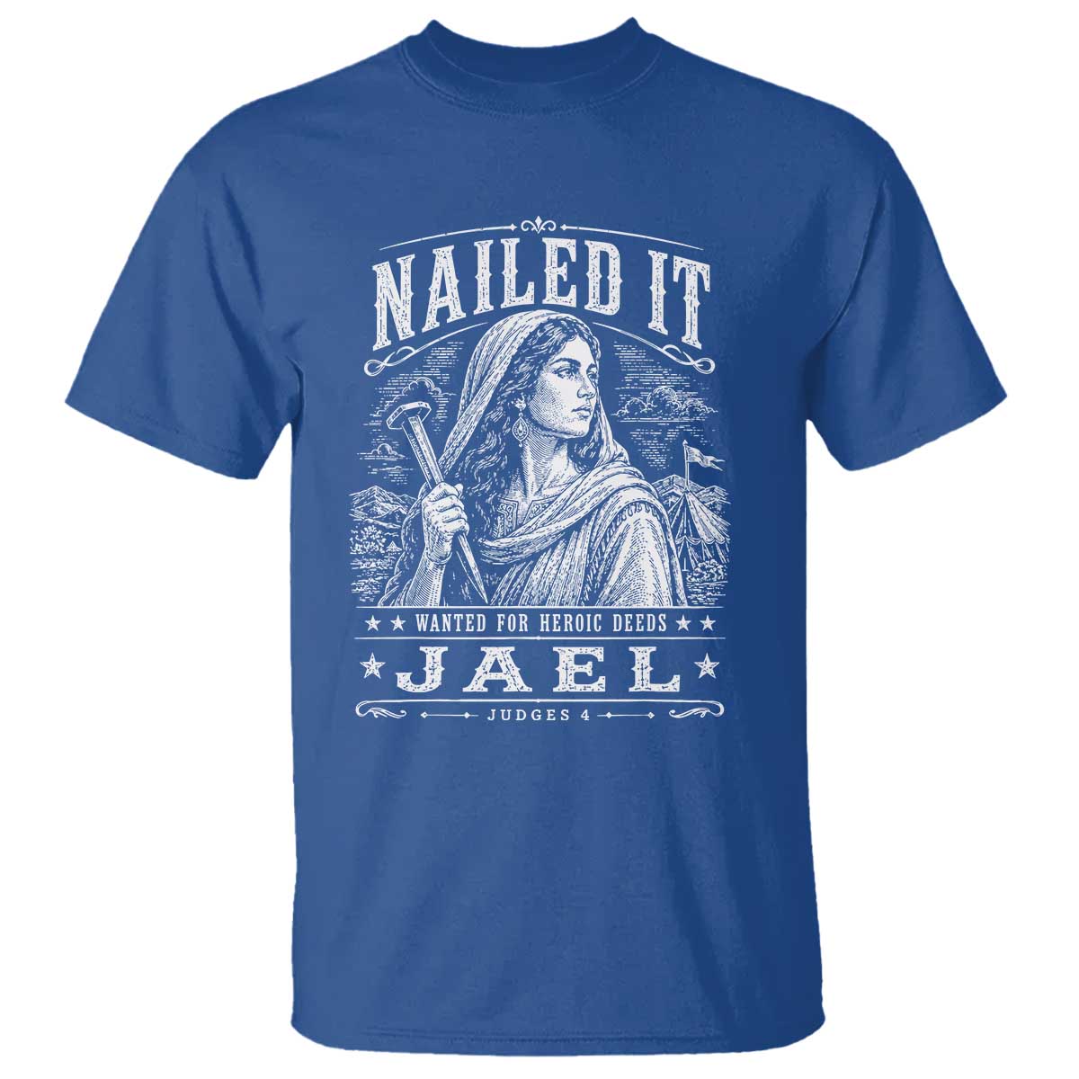 Nailed It Jael Judges 4 Old Testament T Shirt Funny Biblical Woodcut Christian Faith