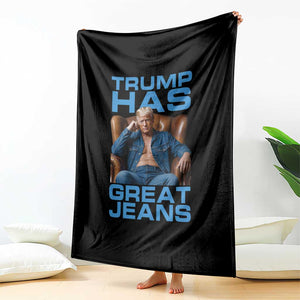 Funny Trump Has Great Jeans Throw Blanket Parody Denim Outfit Graphic TS02 Print Your Wear