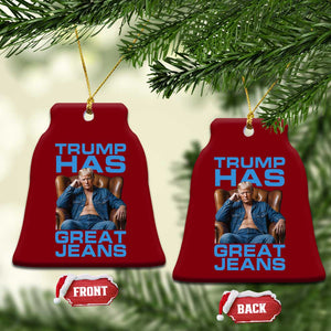 Funny Trump Has Great Jeans Ceramic Ornament Parody Denim Outfit Graphic TS02 Print Your Wear