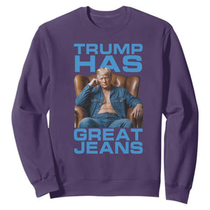 Funny Trump Has Great Jeans Sweatshirt Parody Denim Outfit Graphic TS02 Purple Print Your Wear