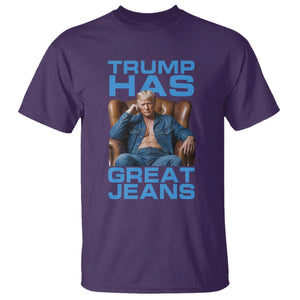 Funny Trump Has Great Jeans T Shirt Parody Denim Outfit Graphic TS02 Purple Print Your Wear