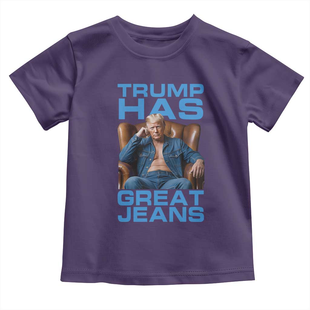 Funny Trump Has Great Jeans Toddler T Shirt Parody Denim Outfit Graphic TS02 Purple Print Your Wear