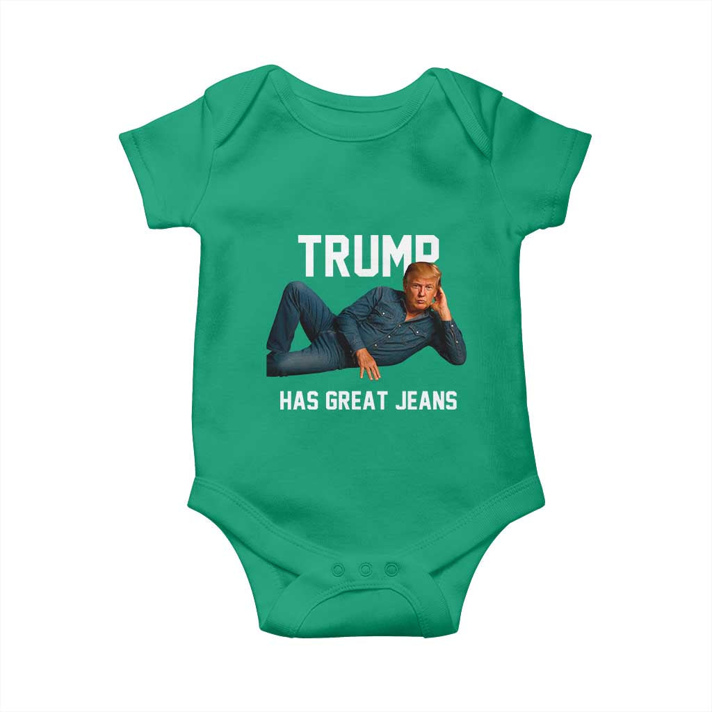 Funny Trump Has Great Jeans Baby Onesie Model Posing Parody Denim TS02 Irish Green Print Your Wear