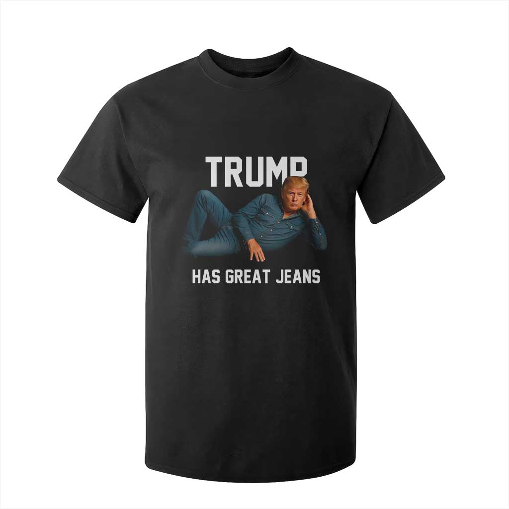 Funny Trump Has Great Jeans T Shirt For Kid Model Posing Parody Denim TS02 Black Print Your Wear