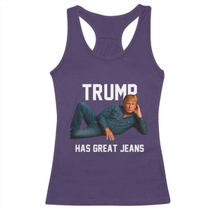 Funny Trump Has Great Jeans Racerback Tank Top Model Posing Parody Denim TS02 Purple Print Your Wear