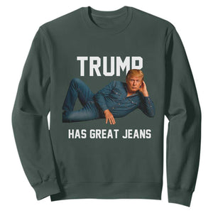 Funny Trump Has Great Jeans Sweatshirt Model Posing Parody Denim TS02 Dark Forest Green Print Your Wear
