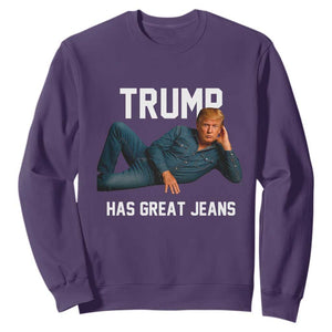 Funny Trump Has Great Jeans Sweatshirt Model Posing Parody Denim TS02 Purple Print Your Wear