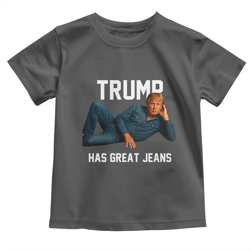 Funny Trump Has Great Jeans Toddler T Shirt Model Posing Parody Denim TS02 Dark Heather Print Your Wear