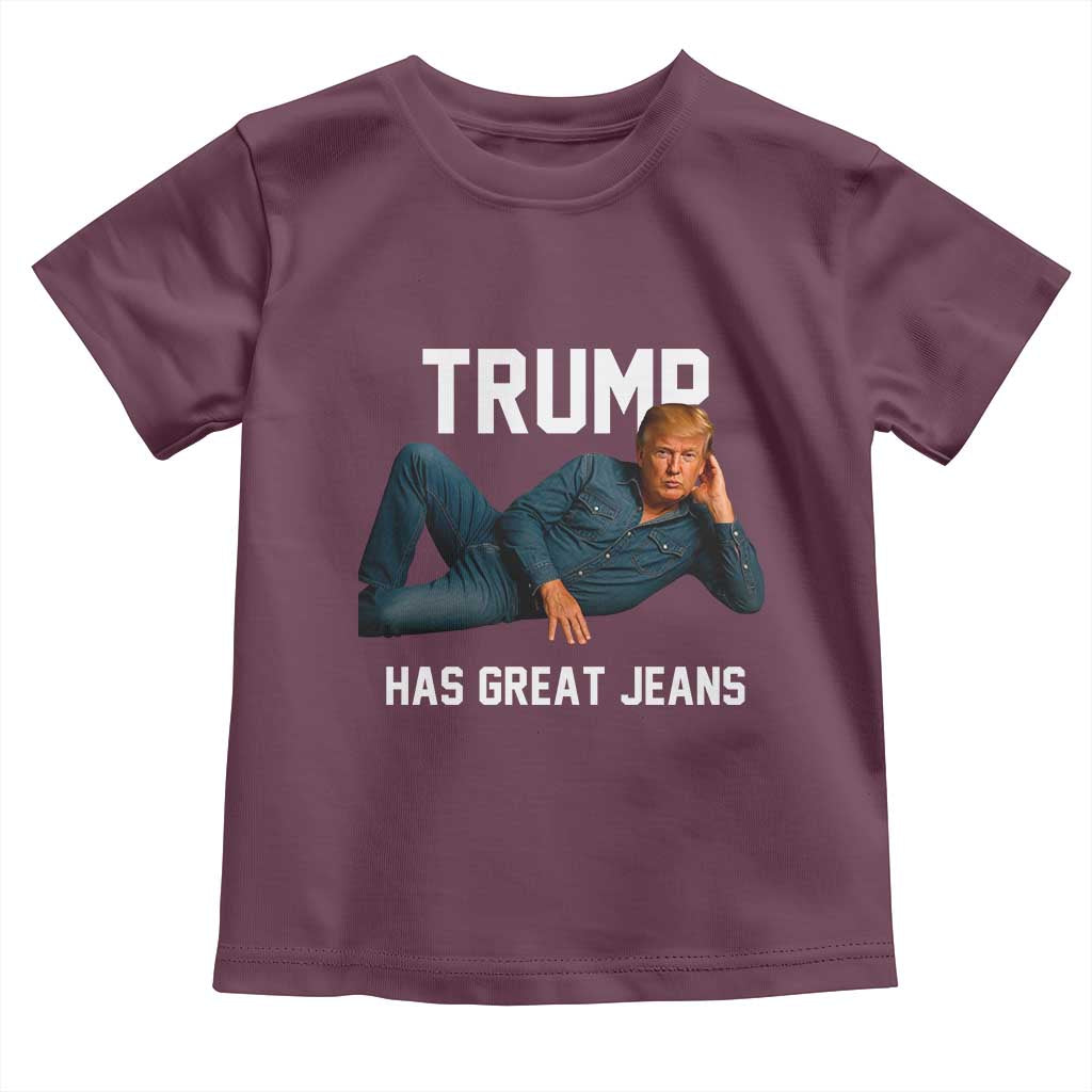 Funny Trump Has Great Jeans Toddler T Shirt Model Posing Parody Denim TS02 Maroon Print Your Wear