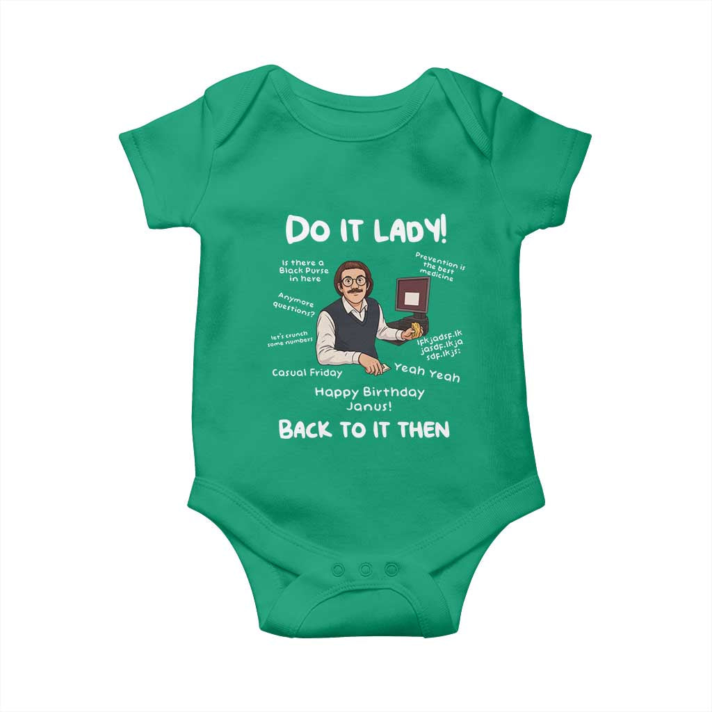 Do It Lady and Back To It Then Baby Onesie Funny Office Joke Vintage Mustache Guy Meme TS02 Irish Green Print Your Wear