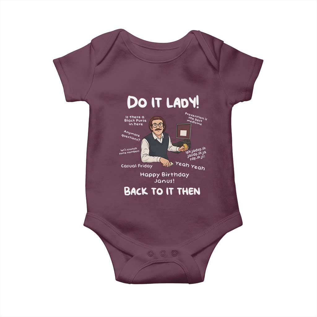 Do It Lady and Back To It Then Baby Onesie Funny Office Joke Vintage Mustache Guy Meme TS02 Maroon Print Your Wear