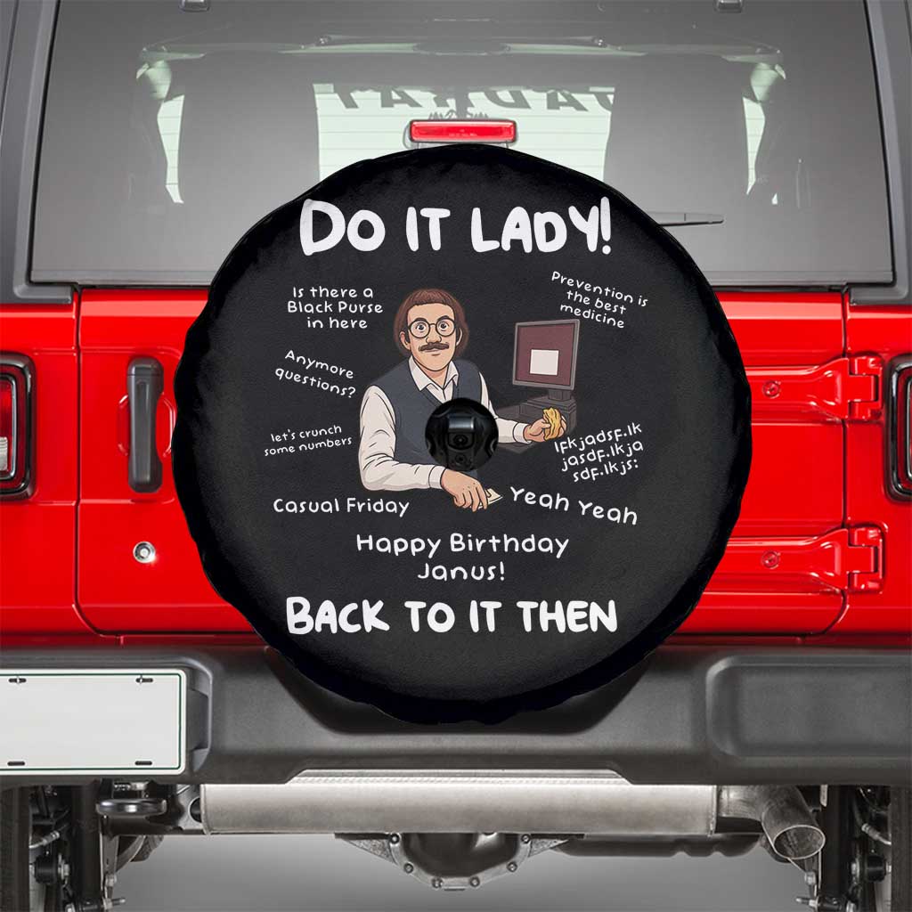 Do It Lady and Back To It Then Spare Tire Cover Funny Office Joke Vintage Mustache Guy Meme TS02 Black Print Your Wear