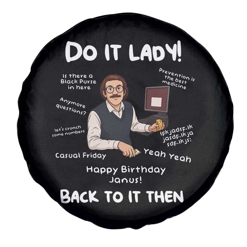 Do It Lady and Back To It Then Spare Tire Cover Funny Office Joke Vintage Mustache Guy Meme TS02 Print Your Wear