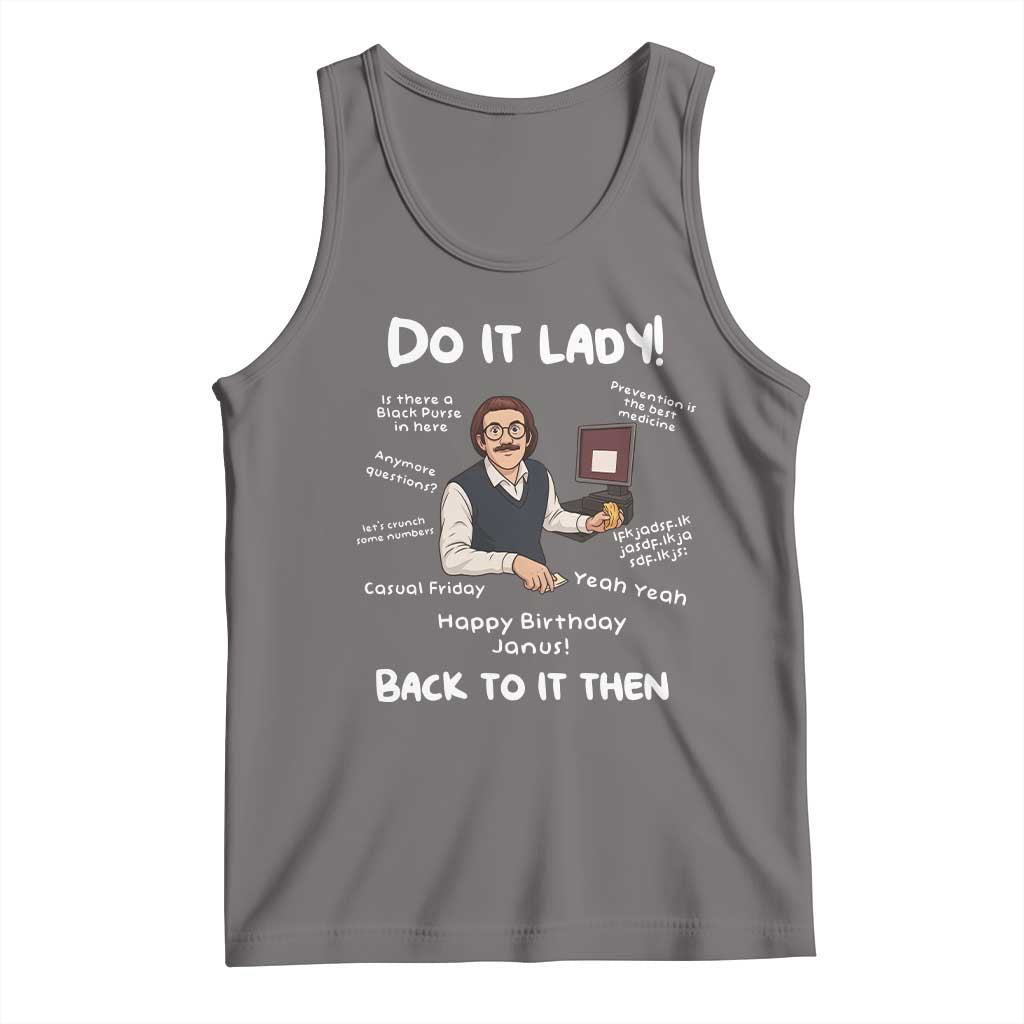 Do It Lady and Back To It Then Tank Top Funny Office Joke Vintage Mustache Guy Meme TS02 Deep Heather Print Your Wear