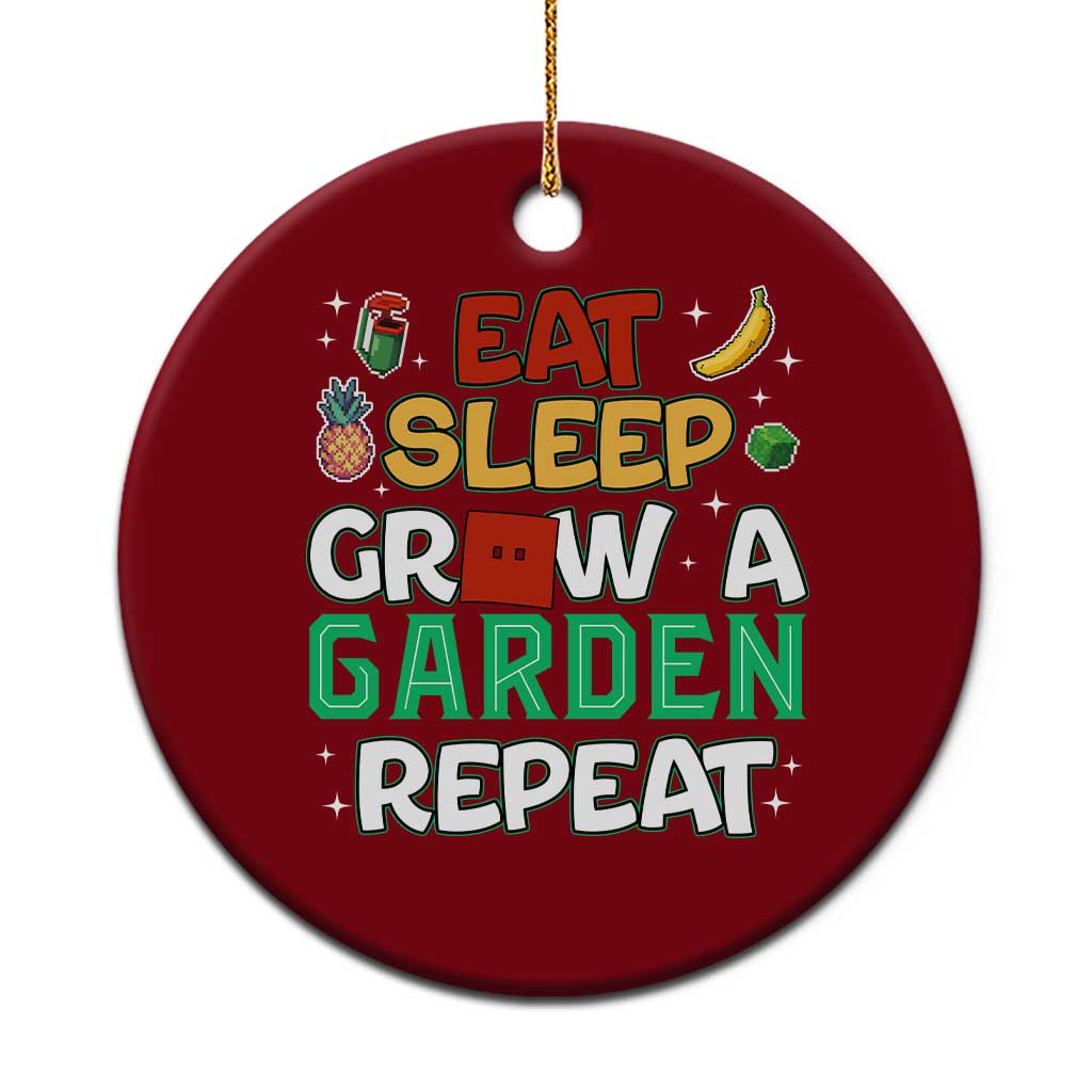 Eat Sleep Grow a Garden Repeat Ceramic Ornament Funny Gamer-Inspired Gardening Gift for Plant Lovers TS02 1pc Red Print Your Wear