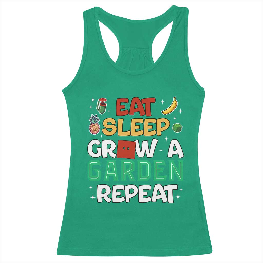 Eat Sleep Grow a Garden Repeat Racerback Tank Top Funny Gamer-Inspired Gardening Gift for Plant Lovers TS02 Irish Green Print Your Wear