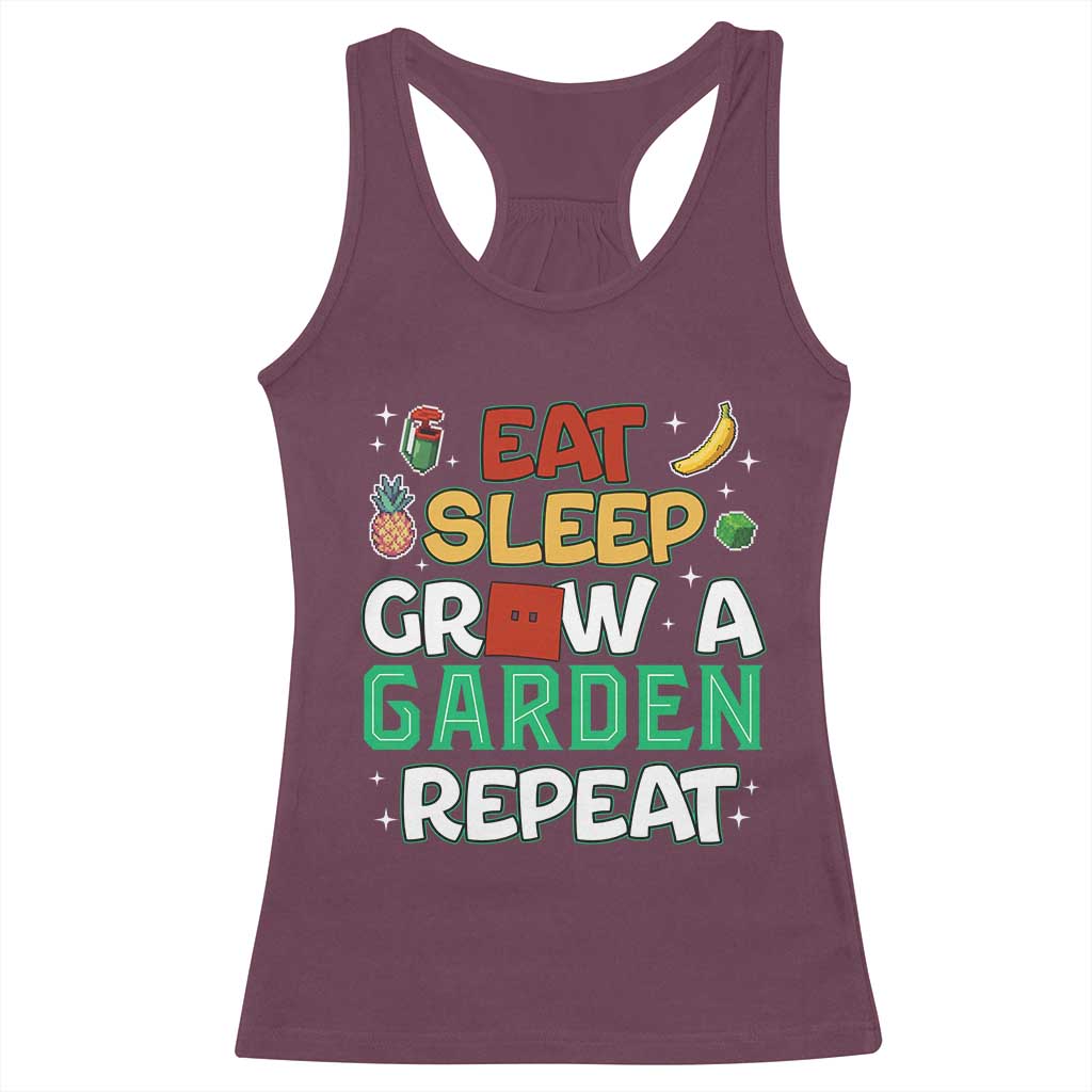 Eat Sleep Grow a Garden Repeat Racerback Tank Top Funny Gamer-Inspired Gardening Gift for Plant Lovers TS02 Maroon Print Your Wear