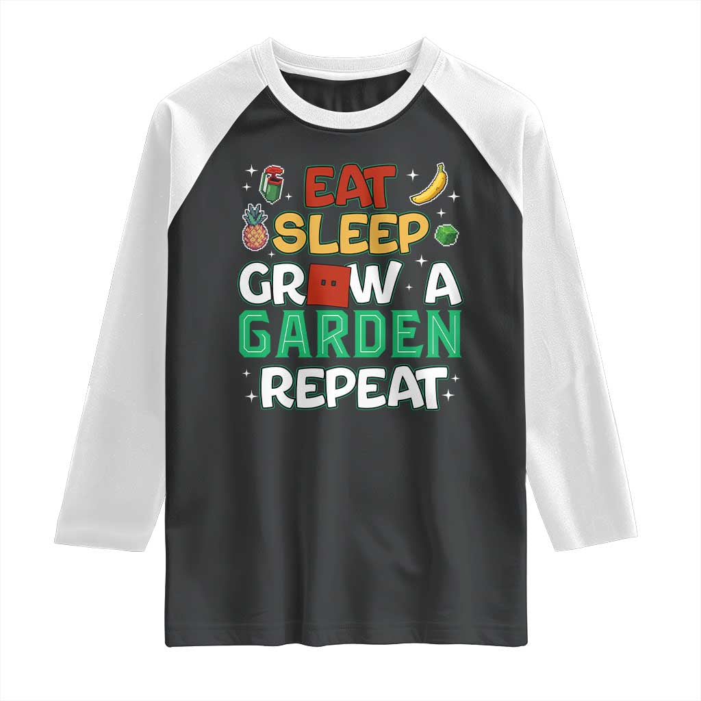 Eat Sleep Grow a Garden Repeat Raglan Shirt Funny Gamer-Inspired Gardening Gift for Plant Lovers TS02 Black White Print Your Wear
