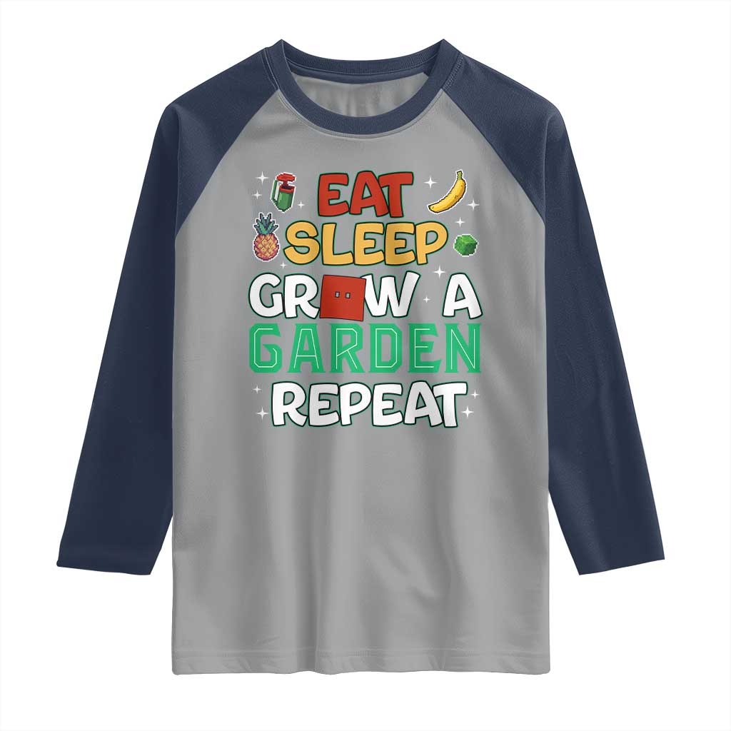 Eat Sleep Grow a Garden Repeat Raglan Shirt Funny Gamer-Inspired Gardening Gift for Plant Lovers TS02 Sport Gray Navy Print Your Wear