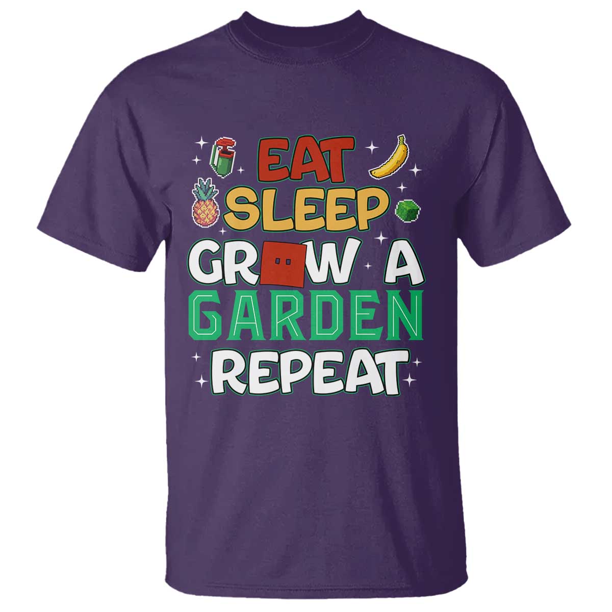 Eat Sleep Grow a Garden Repeat T Shirt Funny Gamer-Inspired Gardening Gift for Plant Lovers TS02 Purple Print Your Wear