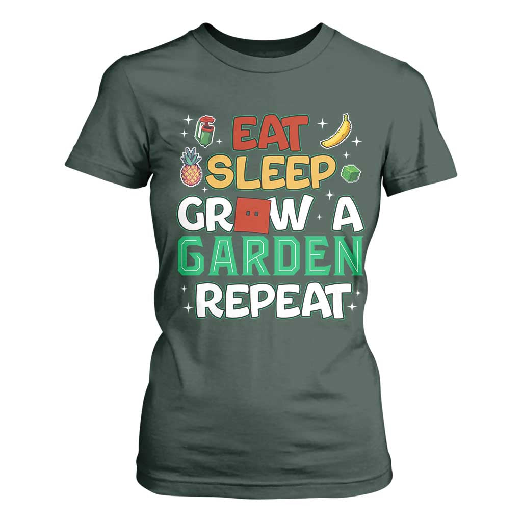 Eat Sleep Grow a Garden Repeat T Shirt For Women Funny Gamer-Inspired Gardening Gift for Plant Lovers TS02 Dark Forest Green Print Your Wear