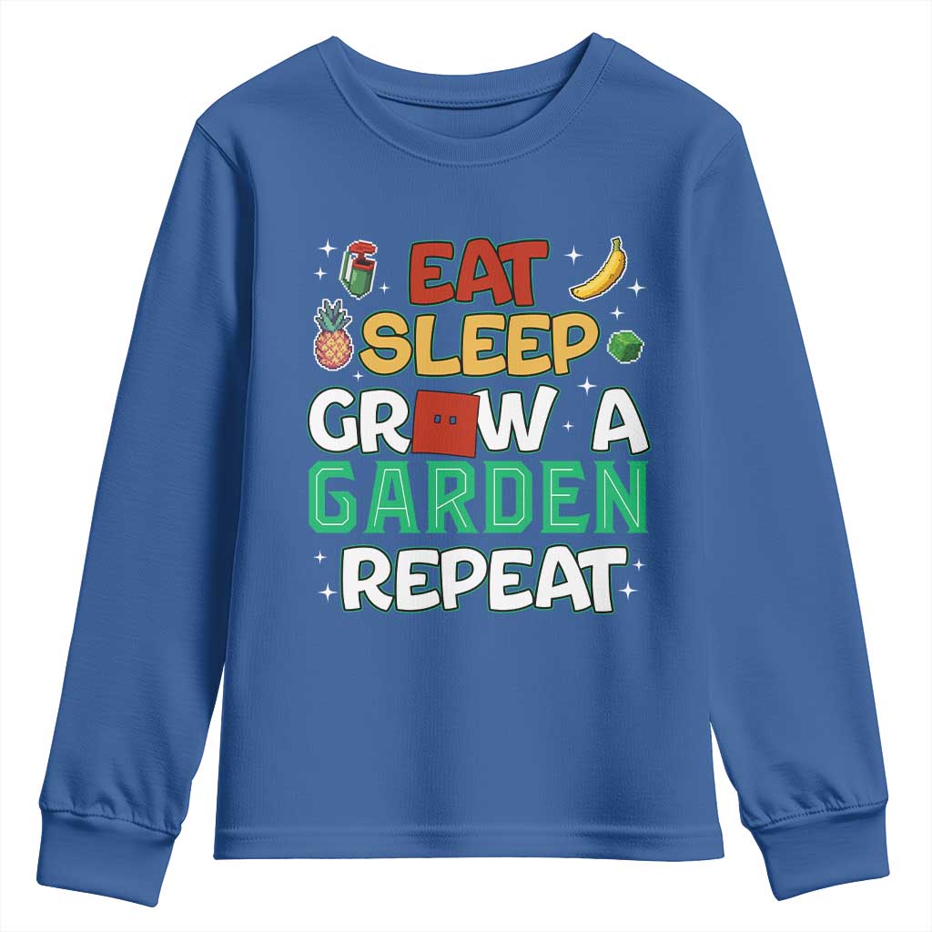 Eat Sleep Grow a Garden Repeat Youth Sweatshirt Funny Gamer-Inspired Gardening Gift for Plant Lovers TS02 Royal Blue Print Your Wear