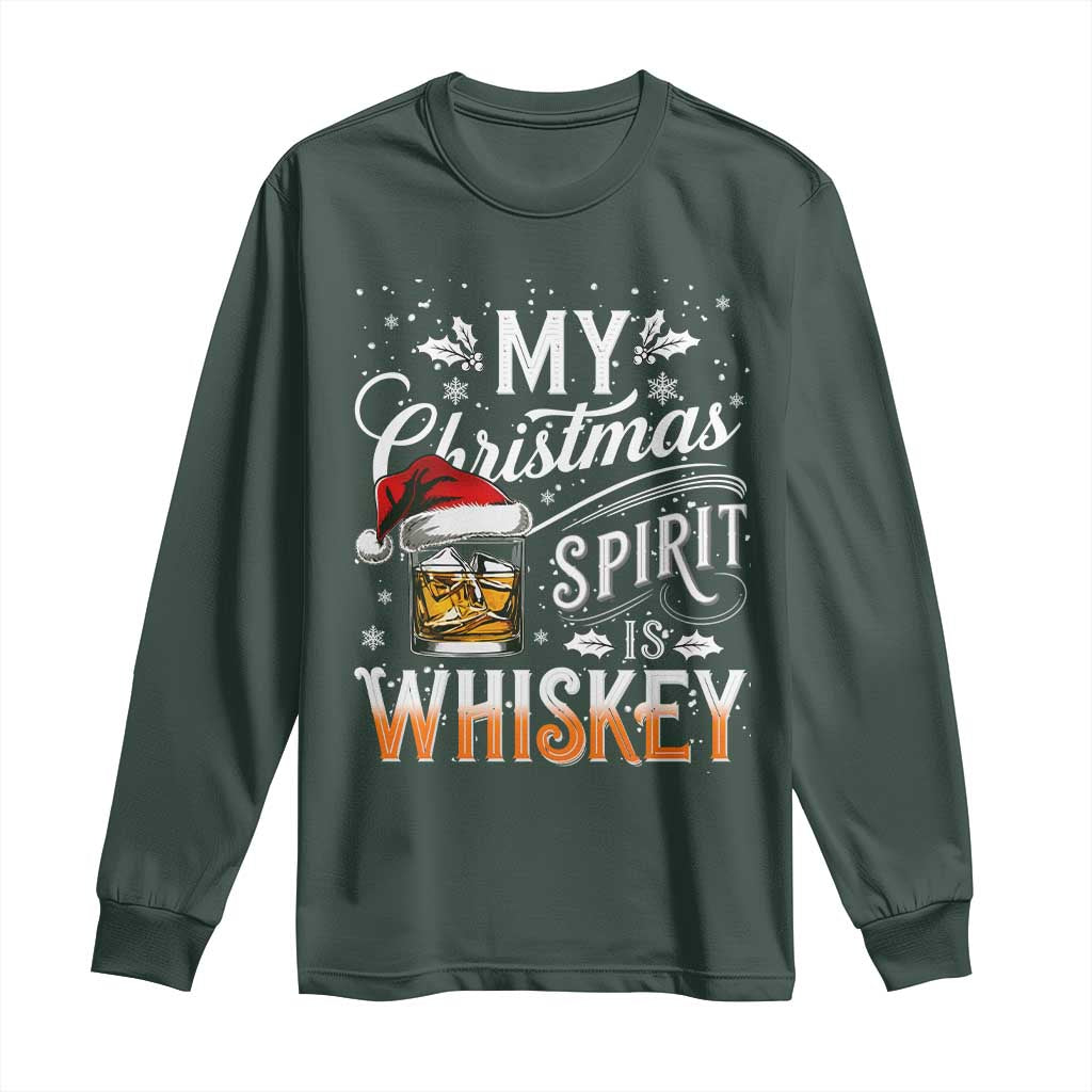Funny My Christmas Spirit Is Whiskey Long Sleeve Shirt Holiday Drinking Festive Spirit TS02 Dark Forest Green Print Your Wear