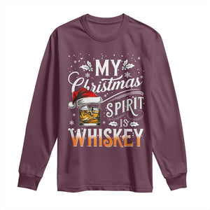 Funny My Christmas Spirit Is Whiskey Long Sleeve Shirt Holiday Drinking Festive Spirit TS02 Maroon Print Your Wear
