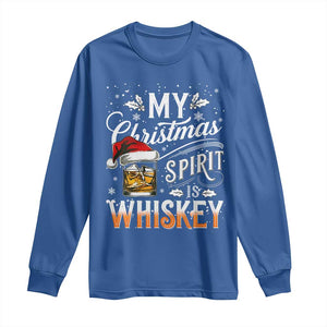 Funny My Christmas Spirit Is Whiskey Long Sleeve Shirt Holiday Drinking Festive Spirit TS02 Royal Blue Print Your Wear