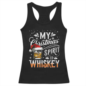 Funny My Christmas Spirit Is Whiskey Racerback Tank Top Holiday Drinking Festive Spirit TS02 Black Print Your Wear