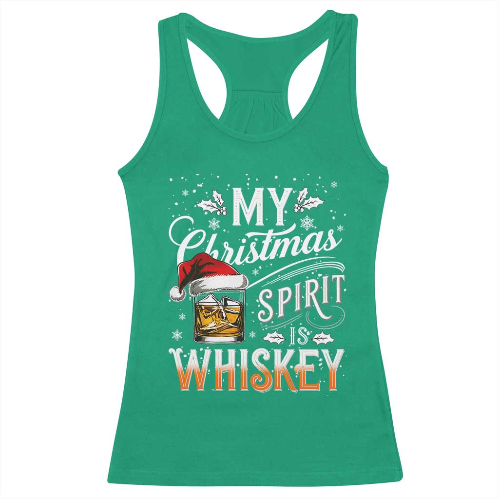 Funny My Christmas Spirit Is Whiskey Racerback Tank Top Holiday Drinking Festive Spirit TS02 Irish Green Print Your Wear