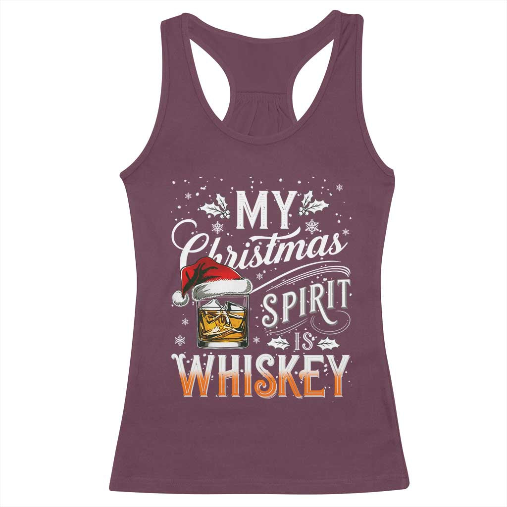 Funny My Christmas Spirit Is Whiskey Racerback Tank Top Holiday Drinking Festive Spirit TS02 Maroon Print Your Wear