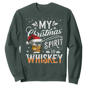 Funny My Christmas Spirit Is Whiskey Sweatshirt Holiday Drinking Festive Spirit TS02 Dark Forest Green Print Your Wear