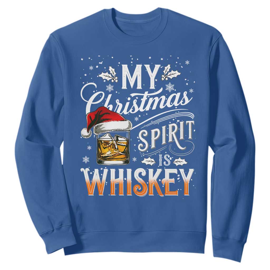 Funny My Christmas Spirit Is Whiskey Sweatshirt Holiday Drinking Festive Spirit TS02 Royal Blue Print Your Wear