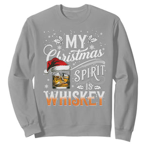 Funny My Christmas Spirit Is Whiskey Sweatshirt Holiday Drinking Festive Spirit TS02 Sport Gray Print Your Wear
