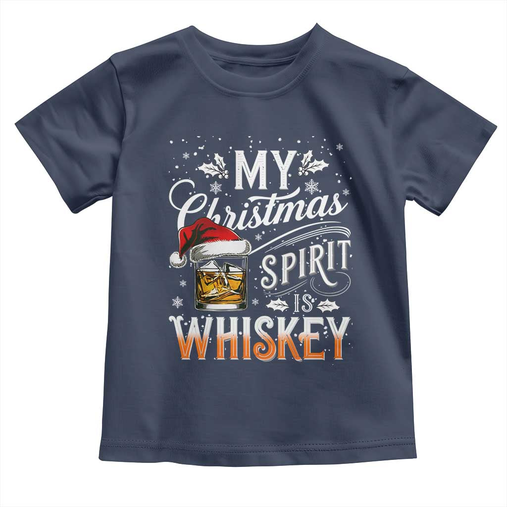 Funny My Christmas Spirit Is Whiskey Toddler T Shirt Holiday Drinking Festive Spirit TS02 Navy Print Your Wear