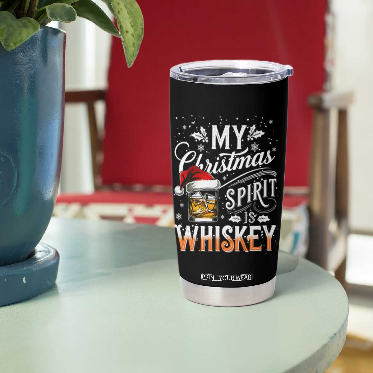 Funny My Christmas Spirit Is Whiskey Tumbler Cup Holiday Drinking Festive Spirit TS02 Print Your Wear