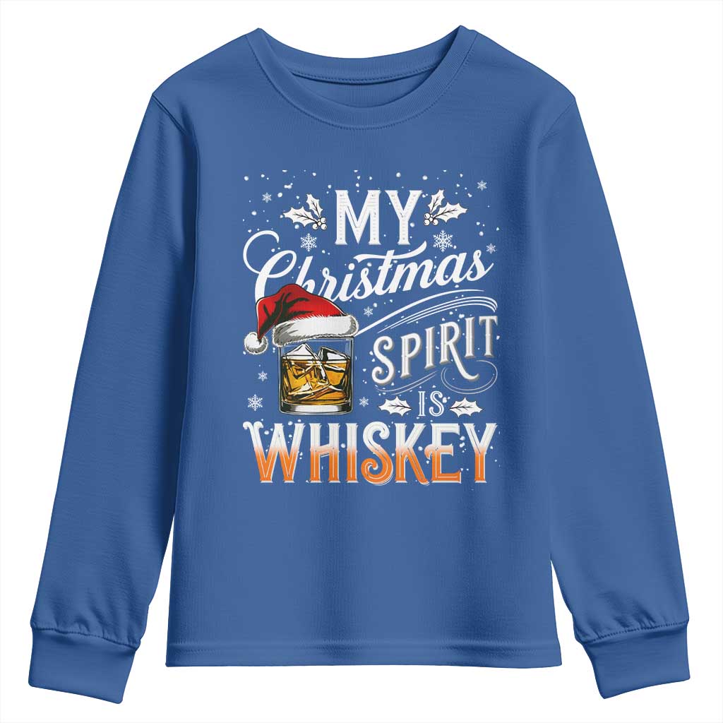 Funny My Christmas Spirit Is Whiskey Youth Sweatshirt Holiday Drinking Festive Spirit TS02 Royal Blue Print Your Wear