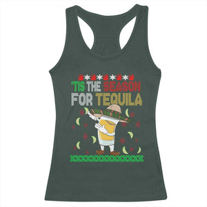 Mexican Christmas Racerback Tank Top Tis The Season For Tequila Dabbing Alcohol Lover TS02 Dark Forest Green Print Your Wear